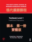 The Routledge Course in Modern Mandarin Chinese : Textbook Level 1, Traditional Characters - eBook