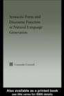 Discourse Function & Syntactic Form in Natural Language Generation - eBook