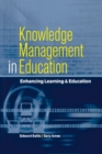 Knowledge Management in Education : Enhancing Learning & Education - eBook
