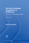 Second Language Acquisition in Childhood : Volume 2: School-age Children - eBook