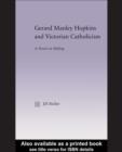 Gerard Manley Hopkins and Victorian Catholicism : A Heart in Hiding - eBook