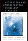 Information and Communication Technologies in Action : Linking Theories and Narratives of Practice - eBook