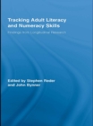 Tracking Adult Literacy and Numeracy Skills : Findings from Longitudinal Research - eBook