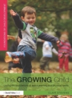 The Growing Child : Laying the foundations of active learning and physical health - eBook