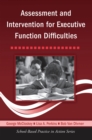 Assessment and Intervention for Executive Function Difficulties - eBook