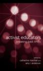 Activist Educators : Breaking Past Limits - eBook