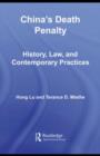 China’s Death Penalty : History, Law and Contemporary Practices - eBook