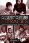 Culturally Contested Literacies : America's "Rainbow Underclass" and Urban Schools - eBook