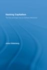 Hacking Capitalism : The Free and Open Source Software Movement - eBook