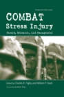 Combat Stress Injury : Theory, Research, and Management - eBook