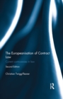 The Europeanisation of Contract Law : Current Controversies in Law - eBook