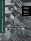 The Edison Schools : Corporate Schooling and the Assault on Public Education - eBook