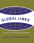 Global Links : A Guide to People and Institutions Worldwide - eBook