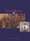 Women During the Civil War : An Encyclopedia - eBook