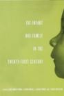 The Infant and Family in the Twenty-First Century - eBook