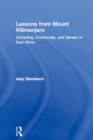 Lessons from Mount Kilimanjaro : Schooling, Community, and Gender in East Africa - eBook