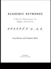 Academic Keywords : A Devil's Dictionary for Higher Education - eBook