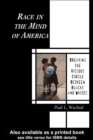 Race in the Mind of America : Breaking the Vicious Circle Between Blacks and Whites - eBook