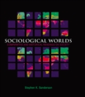 Sociological Worlds : Comparative and Historical Readings on Society - eBook