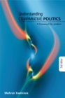 Understanding Comparative Politics : A Framework for Analysis - eBook
