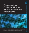 Discerning Critical Hope in Educational Practices - eBook