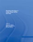 Resisting Bondage in Indian Ocean Africa and Asia - eBook