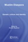 Muslim Diaspora : Gender, Culture and Identity - eBook