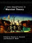 New Departures in Marxian Theory - eBook