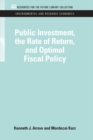 Public Investment, the Rate of Return, and Optimal Fiscal Policy - eBook