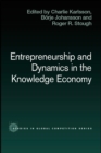Entrepreneurship and Dynamics in the Knowledge Economy - eBook