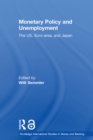 Monetary Policy and Unemployment : The US, Euro-area and Japan - eBook