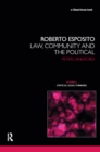 Roberto Esposito : Law, Community and the Political - eBook