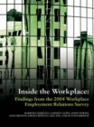Inside the Workplace : Findings from the 2004 Workplace Employment Relations Survey - eBook