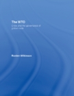 The WTO : Crisis and the Governance of Global Trade - eBook