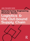 Logistics and the Out-bound Supply Chain - eBook