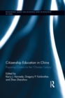 Citizenship Education in China : Preparing Citizens for the "Chinese Century" - eBook
