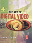 The Art of Digital Video - eBook