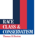 Race, Class and Conservatism - eBook