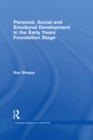 Personal, Social and Emotional Development in the Early Years Foundation Stage - eBook