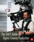 The EDCF Guide to Digital Cinema Production - eBook