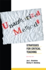 Unauthorized Methods : Strategies for Critical Teaching - eBook