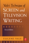 Vale's Technique of Screen and Television Writing - eBook