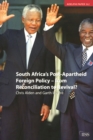South Africa's Post Apartheid Foreign Policy : From Reconciliation to Revival? - eBook