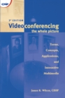 Videoconferencing : The Whole Picture - eBook