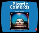 Plastic Cameras: Toying with Creativity - eBook