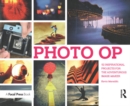 Photo Op : 52 Weekly Ideas for Creative Image-Making - eBook