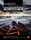 Langford's Advanced Photography : The guide for aspiring photographers - eBook