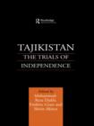 Tajikistan : The Trials of Independence - eBook
