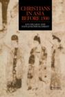Christians in Asia before 1500 - eBook