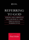 Referring to God : Jewish and Christian Perspectives - eBook